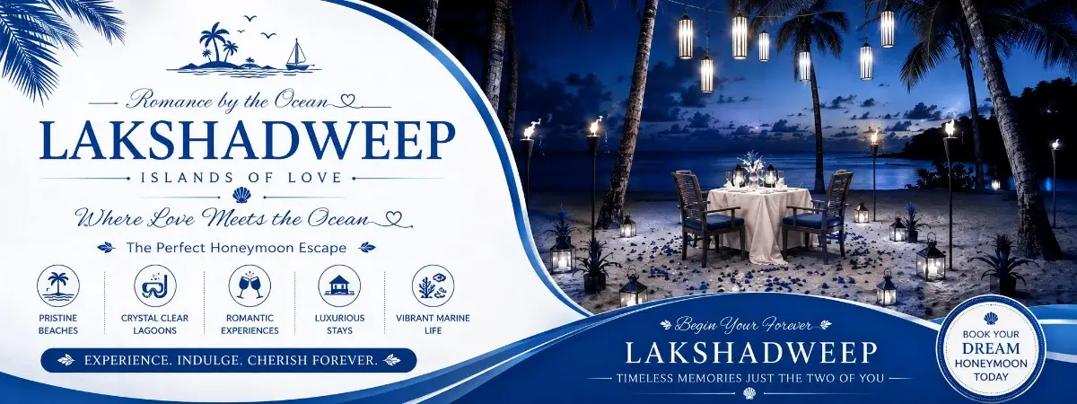 Lakshadweep honeymoon tour package with Lakshadweep holidays - The Best Lakshadweep Travel Agency